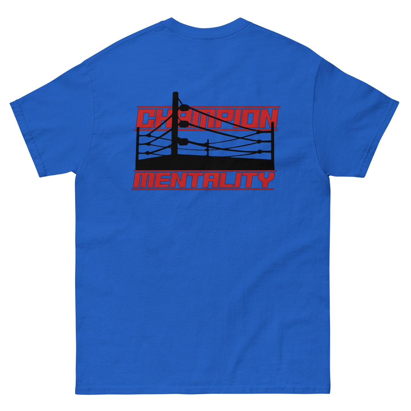 "Champion Mentality" T-shirt